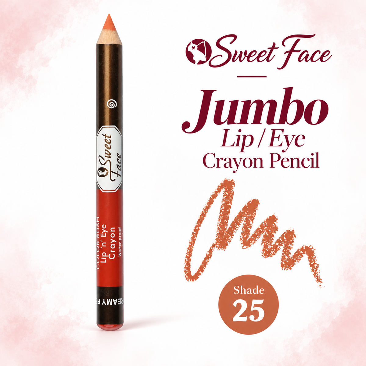 Sweetface Jumbo Lip/Eye Crayon Pencil – Shade 25