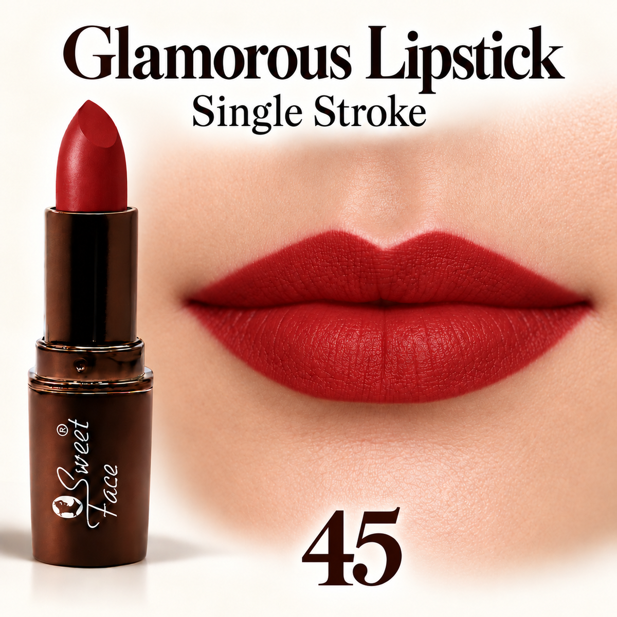 Sweetface Glamorous Lipstick – Shade 45