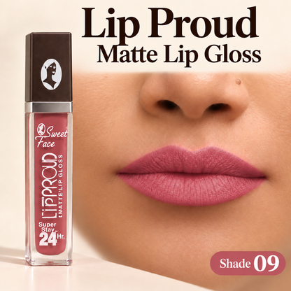 Sweetface Lip Proud Matte Lip Gloss – Shade 09