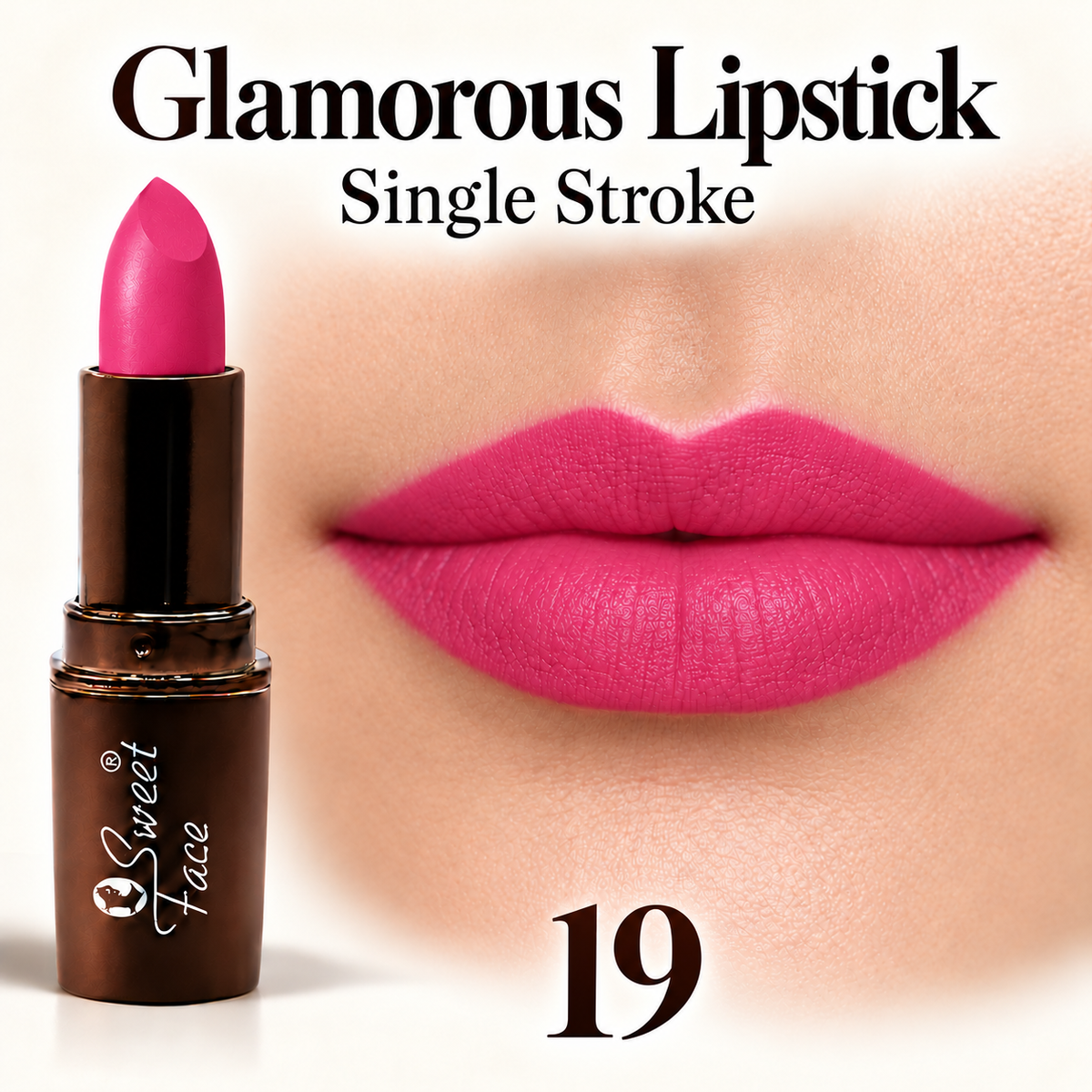 Sweetface Glamorous Lipstick – Shade 19