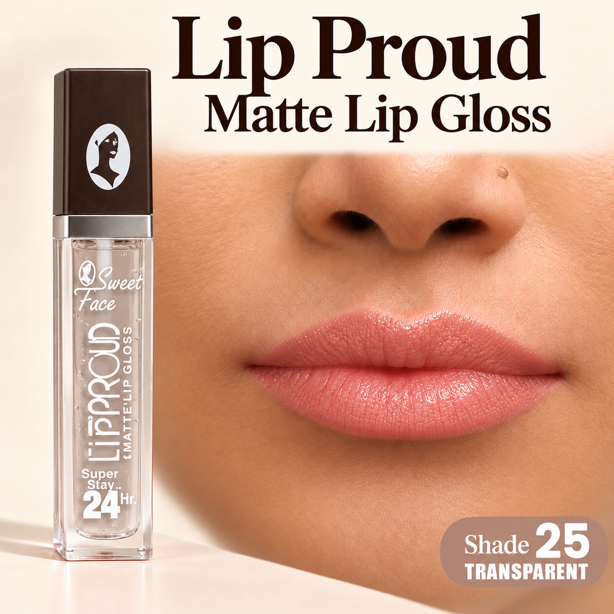 Sweetface Lip Proud Matte Lip Gloss – Shade 25