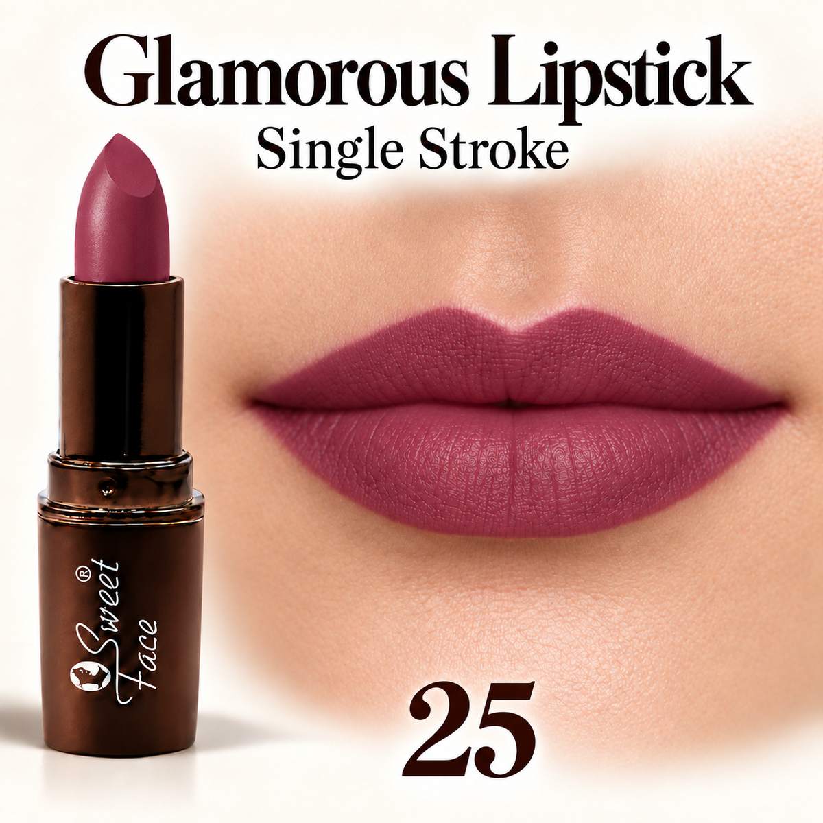 Sweetface Glamorous Lipstick – Shade 25