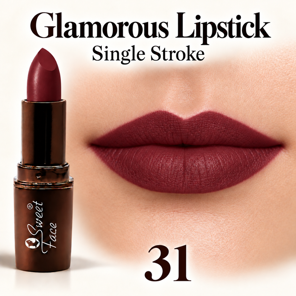 Sweetface Glamorous Lipstick – Shade 31