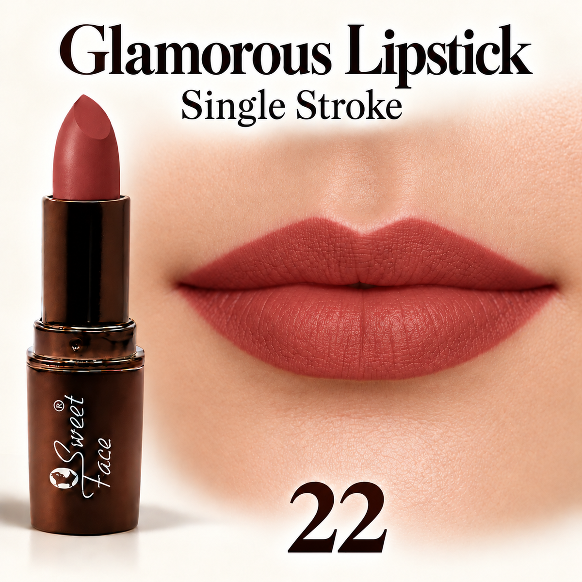 Sweetface Glamorous Lipstick – Shade 22