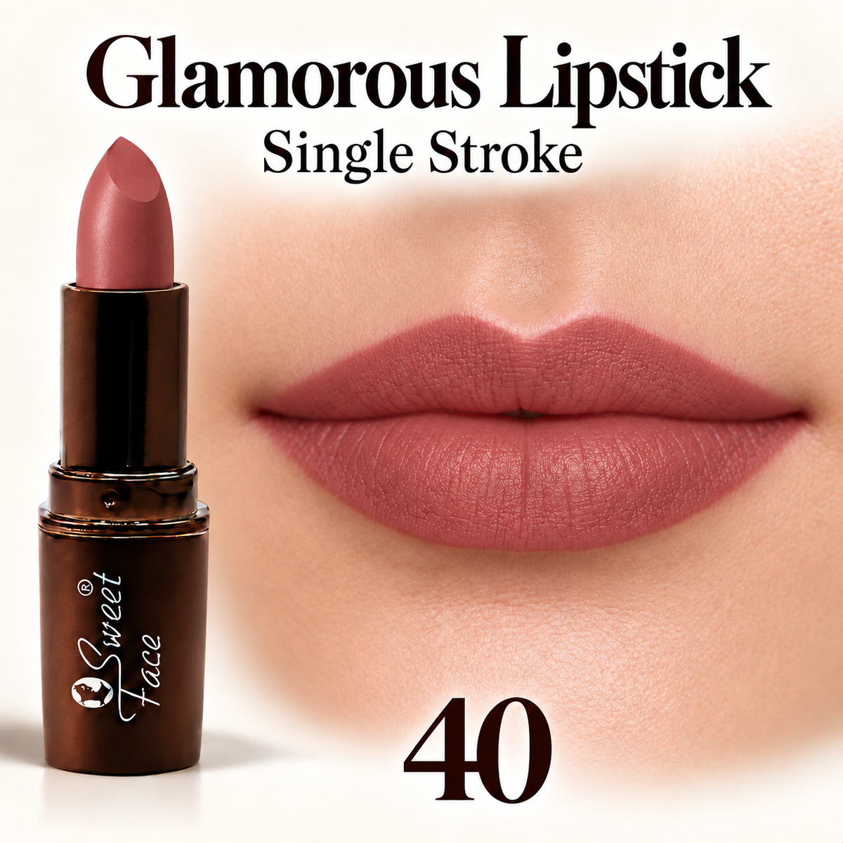 Sweetface Glamorous Lipstick – Shade 40